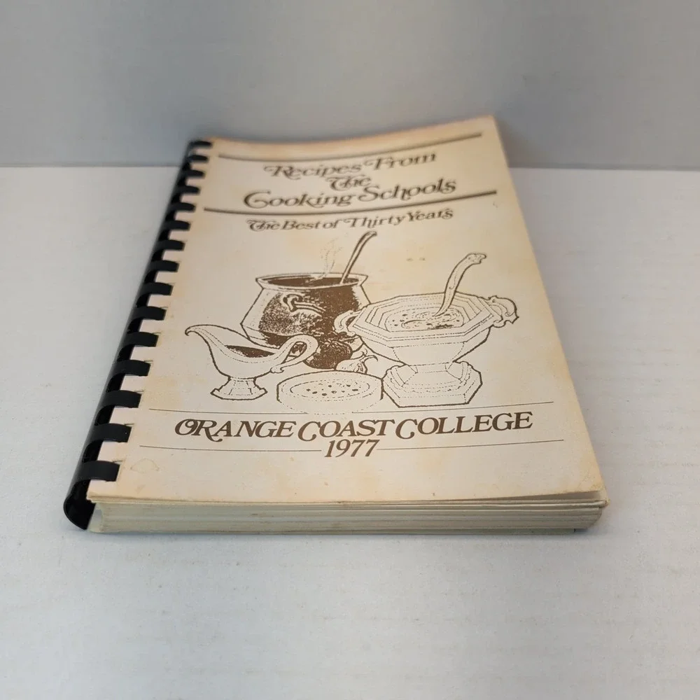 Orange Coast College Recipes From The Cooking Schools Cookbook Thirty Years 1977